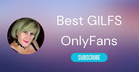 gilf onlyfans|50 Best Gilf OnlyFans To Follow in 2024 .